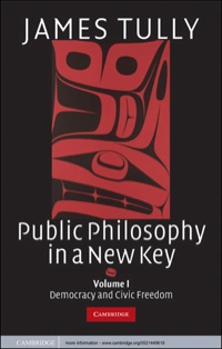 Imagen de portada: Public Philosophy in a New Key: Volume 1, Democracy and Civic Freedom 1st edition 9780521449618