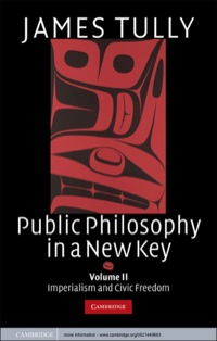 表紙画像: Public Philosophy in a New Key: Volume 2, Imperialism and Civic Freedom 1st edition 9780521449663