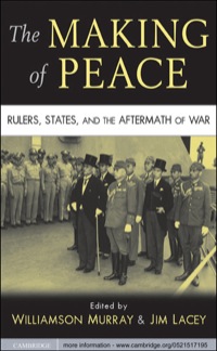 Imagen de portada: The Making of Peace 1st edition 9780521517195