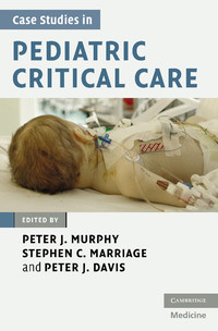 表紙画像: Case Studies in Pediatric Critical Care 1st edition 9780521878340