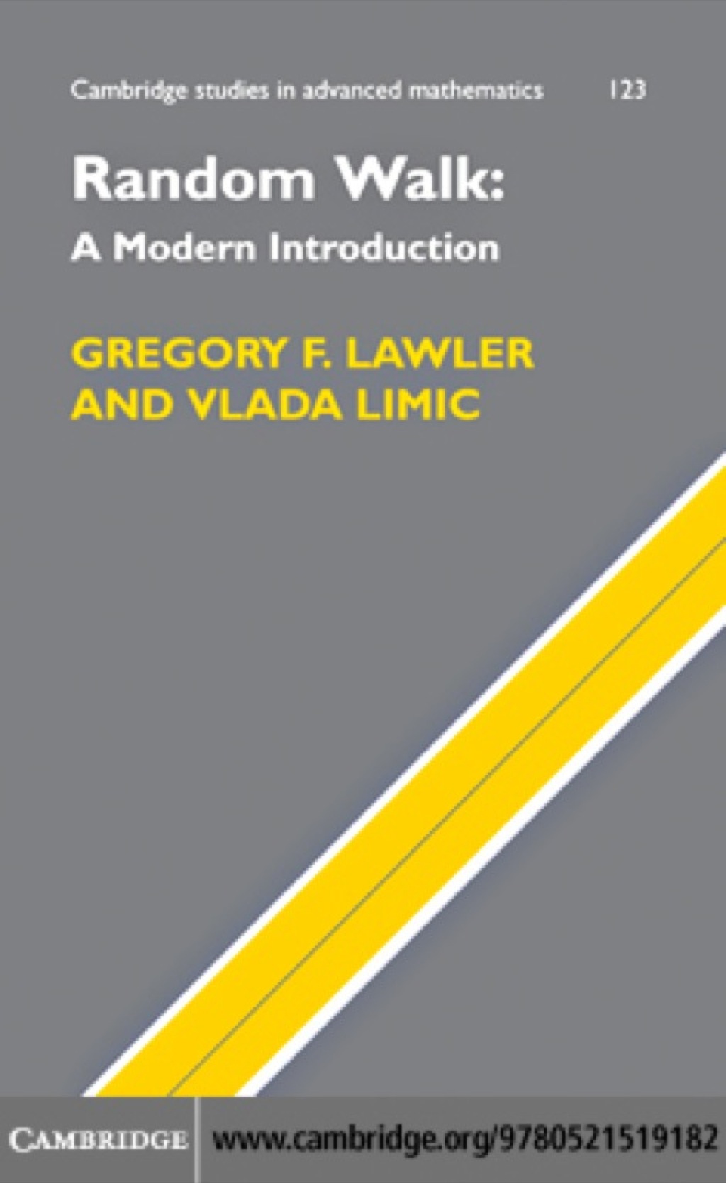 Random Walk: A Modern Introduction 1st Edition