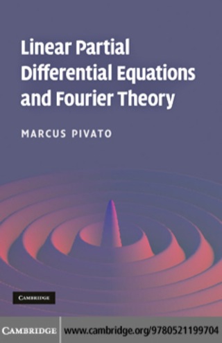 Titelbild: Linear Partial Differential Equations and Fourier Theory 1st edition 9780521199704