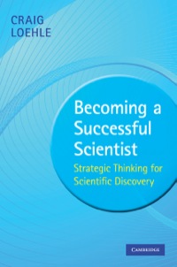 صورة الغلاف: Becoming a Successful Scientist 9780521513616