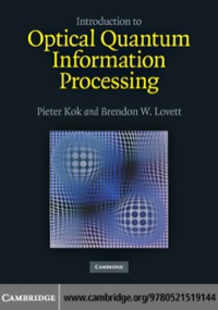 Imagen de portada: Introduction to Optical Quantum Information Processing 1st edition 9780521519144