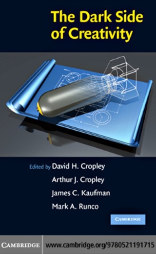 Cover image: The Dark Side of Creativity 1st edition 9780521191715