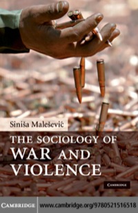 Cover image: The Sociology of War and Violence 9780521516518