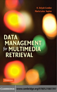 Cover image: Data Management for Multimedia Retrieval 1st edition 9780521887397