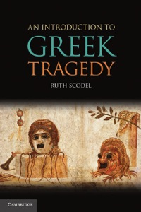 表紙画像: An Introduction to Greek Tragedy 9780521705608