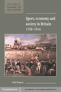 Imagen de portada: Sport, Economy and Society in Britain 1750–1914 1st edition 9780521572170