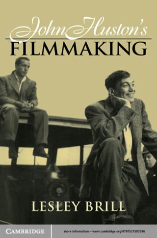 Cover image: John Huston's Filmmaking 1st edition 9780521586702