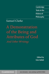 表紙画像: Samuel Clarke: A Demonstration of the Being and Attributes of God 9780521599955