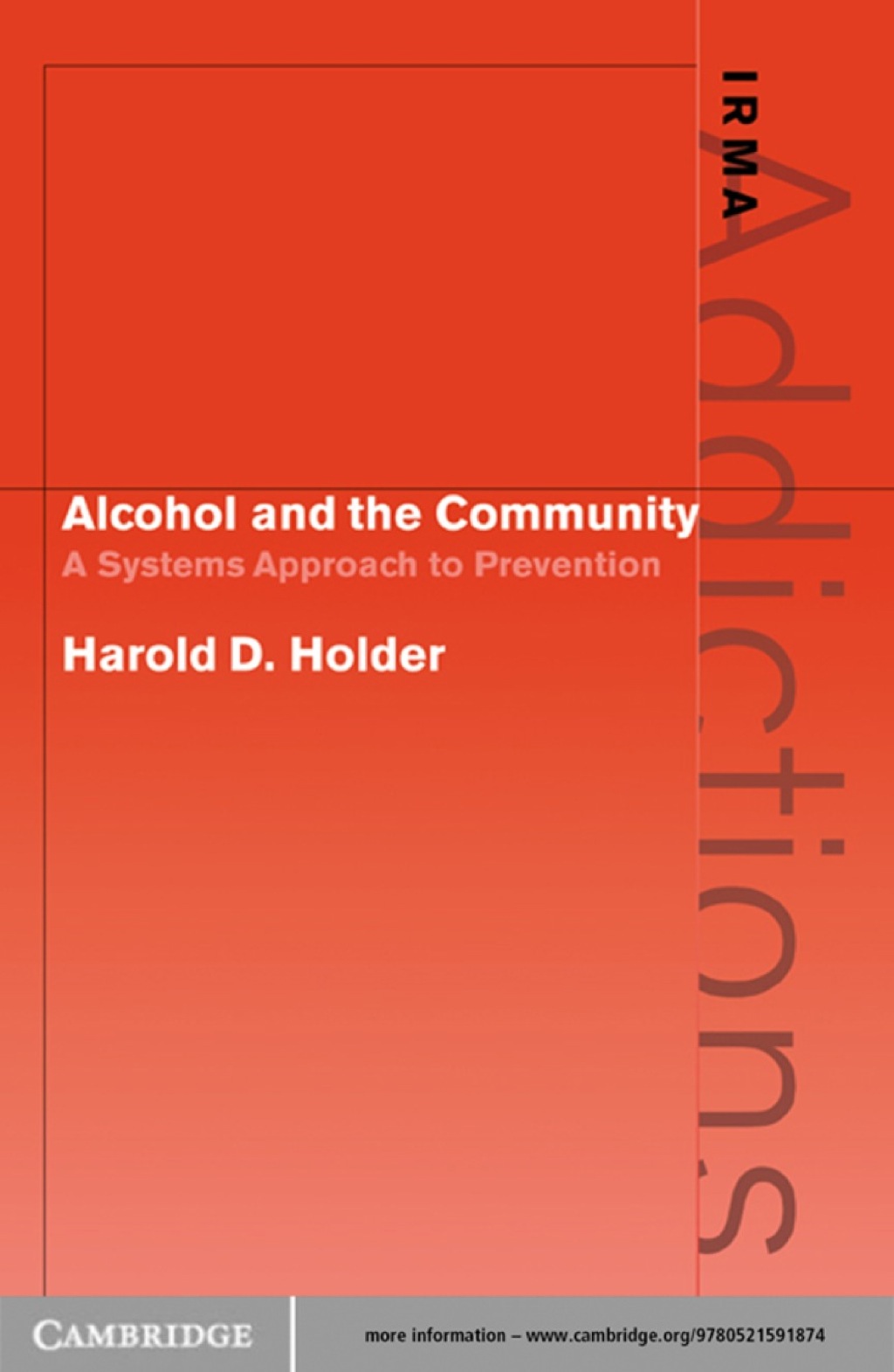 Alcohol and the Community A Systems Approach to Prevention 1st Edition