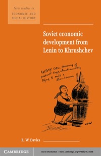 表紙画像: Soviet Economic Development from Lenin to Khrushchev 1st edition 9780521622608