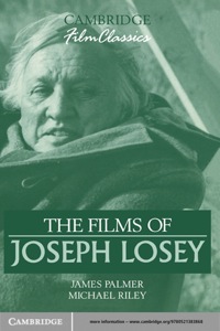 Imagen de portada: The Films of Joseph Losey 1st edition 9780521383868