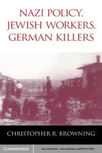 Cover image: Nazi Policy, Jewish Workers, German Killers 9780521772990