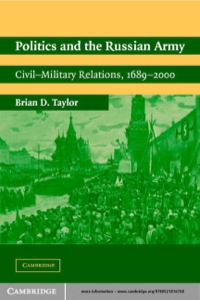 Cover image: Politics and the Russian Army 1st edition 9780521816748