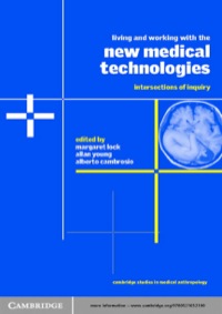 Titelbild: Living and Working with the New Medical Technologies 1st edition 9780521655682