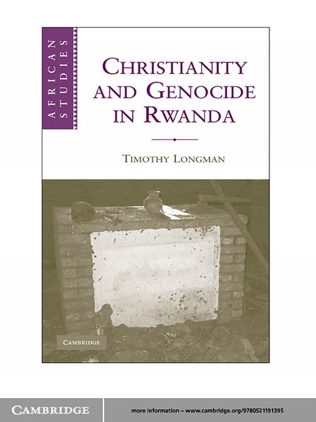 Christianity and Genocide in Rwanda 1st Edition