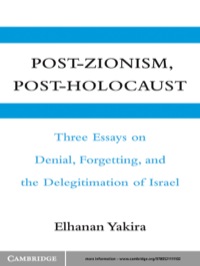 Imagen de portada: Post-Zionism, Post-Holocaust 1st edition 9780521111102