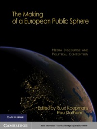 Imagen de portada: The Making of a European Public Sphere 1st edition 9780521190909