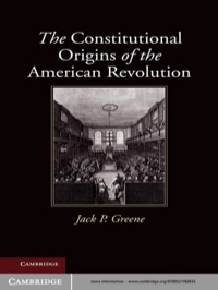 Cover image: The Constitutional Origins of the American Revolution 1st edition 9780521760935