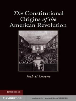 صورة الغلاف: The Constitutional Origins of the American Revolution 1st edition 9780521760935