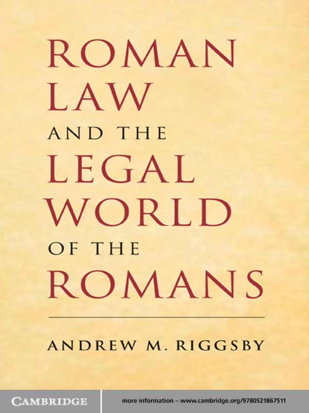 Roman Law and the Legal World of the Romans 1st Edition