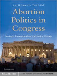 Imagen de portada: Abortion Politics in Congress 1st edition 9780521515818