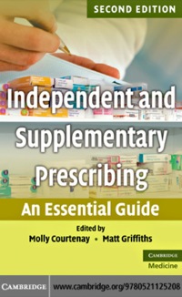 表紙画像: Independent and Supplementary Prescribing 2nd edition 9780521125208