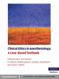 صورة الغلاف: Clinical Ethics in Anesthesiology 1st edition 9780521130646
