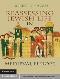 صورة الغلاف: Reassessing Jewish Life in Medieval Europe 1st edition 9780521763042