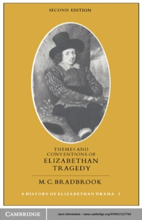 Cover image: Themes and Conventions of Elizabethan Tragedy 2nd edition 9780521296953