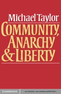 Cover image: Community, Anarchy and Liberty 1st edition 9780521246217