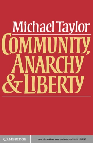 صورة الغلاف: Community, Anarchy and Liberty 1st edition 9780521246217