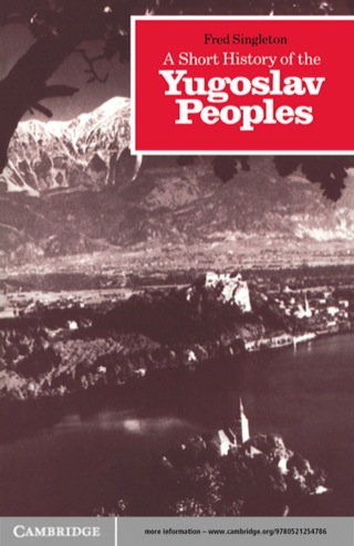 Cover image: A Short History of the Yugoslav Peoples 1st edition 9780521274852