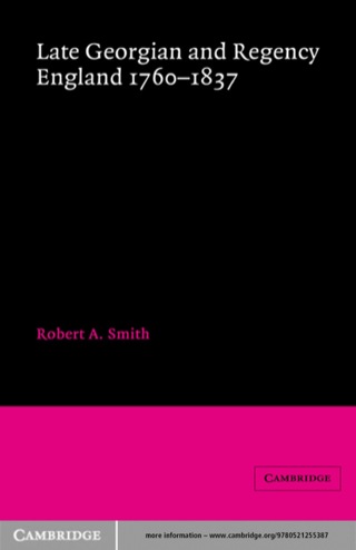 Imagen de portada: Late Georgian and Regency England, 1760–1837 1st edition 9780521528641