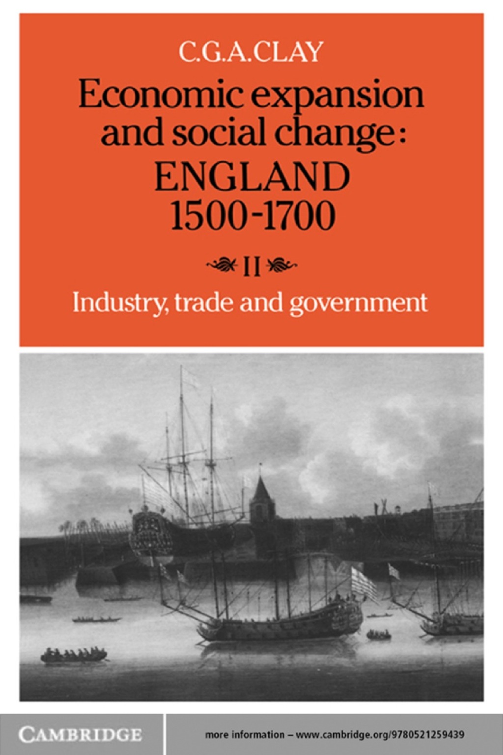 Economic Expansion and Social Change: England 1500–1700: Volume 2, Industry, Trade and Government 1st Edition