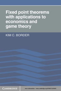 Cover image: Fixed Point Theorems with Applications to Economics and Game Theory 1st edition 9780521388085