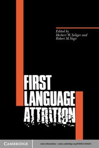 Cover image: First Language Attrition 1st edition 9780521344265