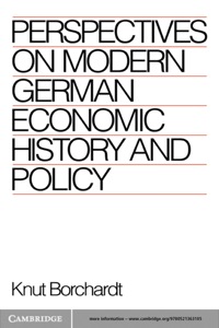 Cover image: Perspectives on Modern German Economic History and Policy 1st edition 9780521363105