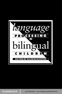 Imagen de portada: Language Processing in Bilingual Children 1st edition 9780521379182