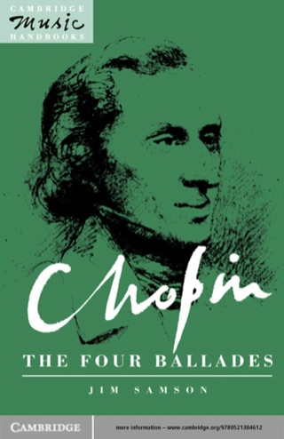 Cover image: Chopin: The Four Ballades 1st edition 9780521384612