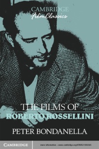 Immagine di copertina: The Films of Roberto Rossellini 1st edition 9780521392365