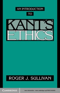 Cover image: An Introduction to Kant's Ethics 1st edition 9780521467698