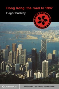 Cover image: Hong Kong: The Road to 1997 1st edition 9780521470087