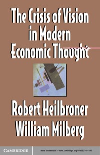 Omslagafbeelding: The Crisis of Vision in Modern Economic Thought 1st edition 9780521497145