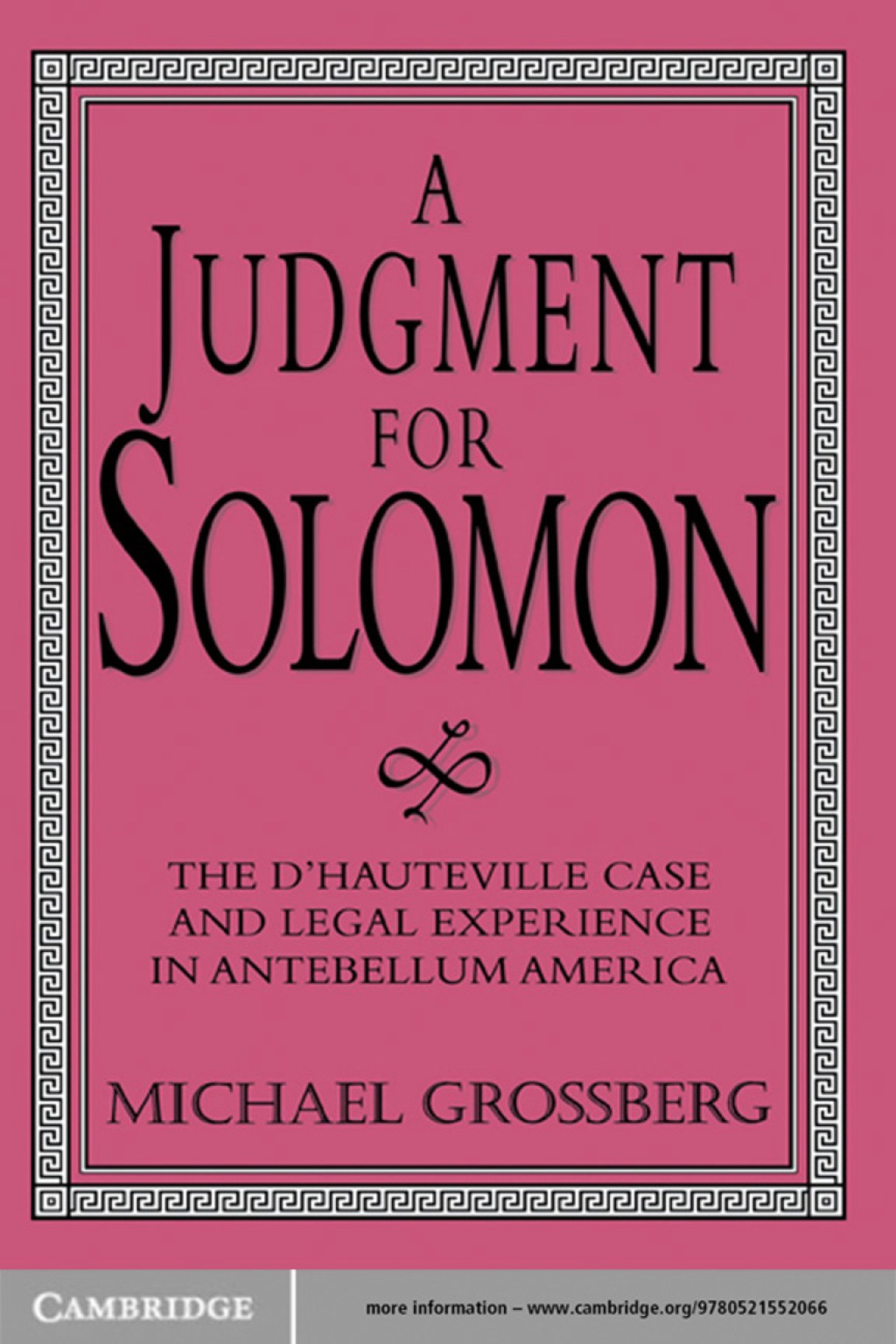 A Judgment for Solomon The d’Hauteville Case and Legal Experience in Antebellum America