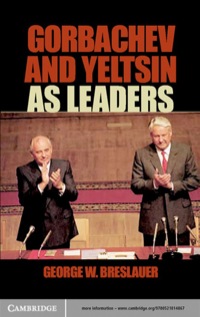 صورة الغلاف: Gorbachev and Yeltsin as Leaders 1st edition 9780521814867