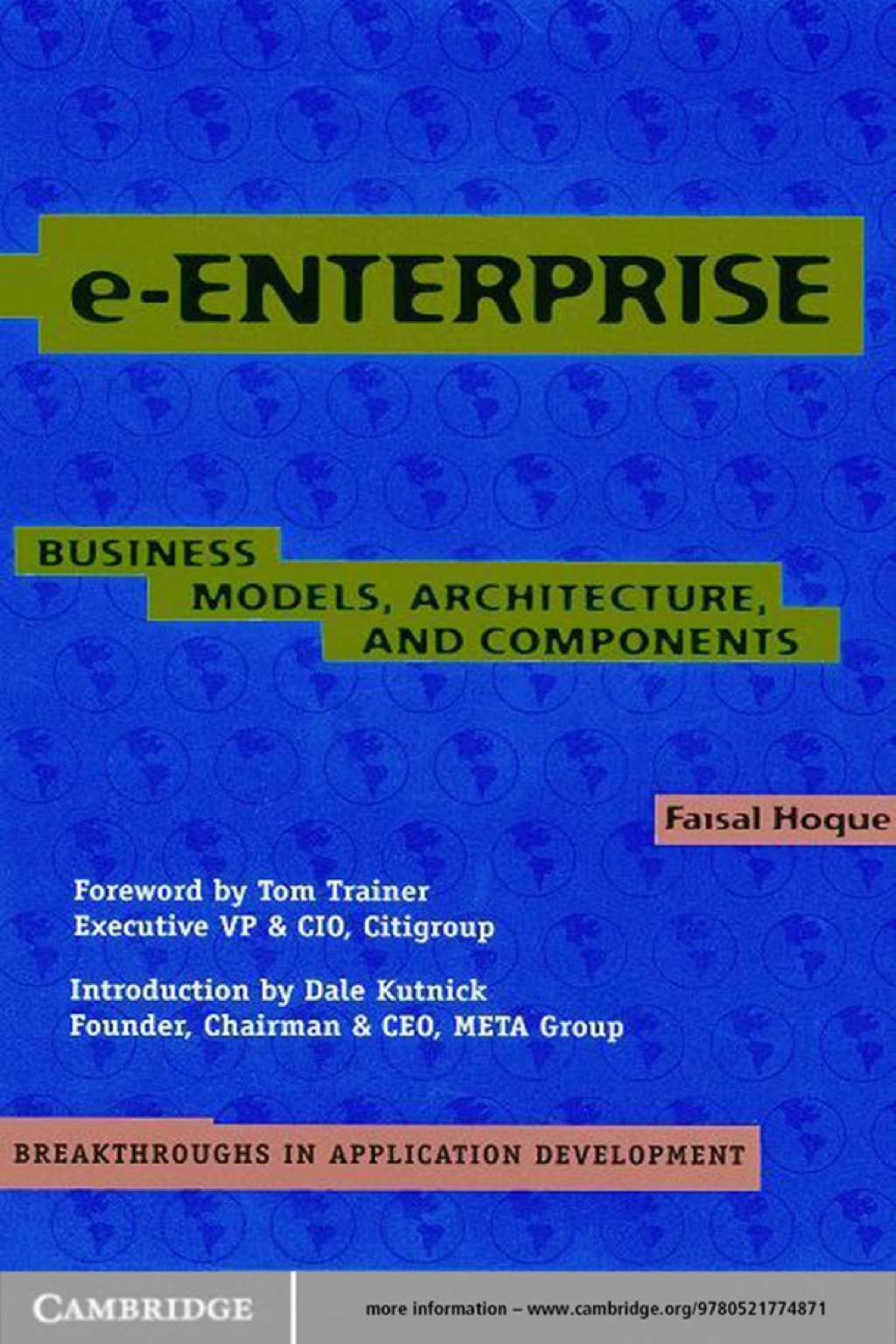 e-Enterprise Business Models, Architecture, and Components 1st Edition