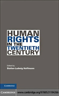 صورة الغلاف: Human Rights in the Twentieth Century 9780521194266